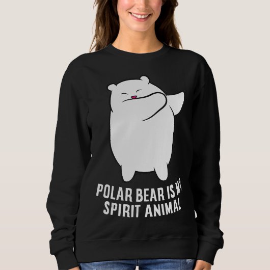 My Spirit Animal Is A Polar Bear | Cute Polar Bear スウェットシャツ (正面)