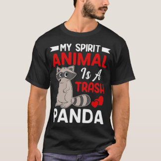 My Spirit Animal Is a Trash Panda  Funny Raccoon L Tシャツ