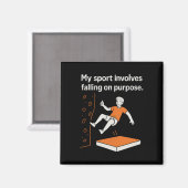 My Sport Involves Falling On Purpose Climbing Humo マグネット (正面/裏面)