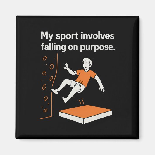 My Sport Involves Falling On Purpose Climbing Humo マグネット (正面)