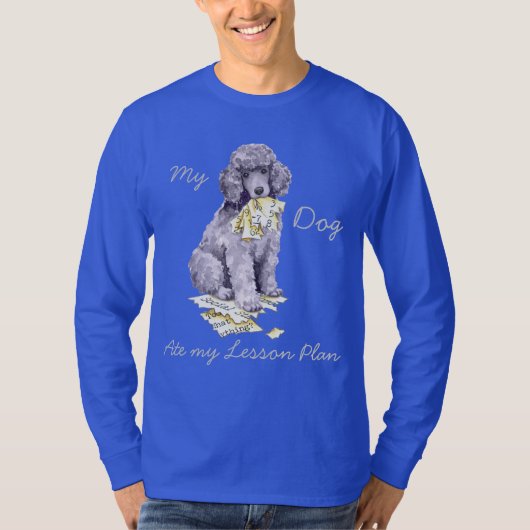 My Standard Poodle 食べ My Lesson Plan Tシャツ (正面)