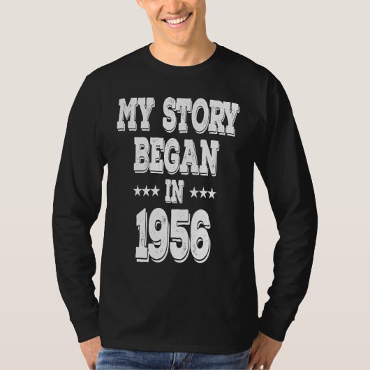 My Story Began In 1956 Born In 1956 Tシャツ (正面)