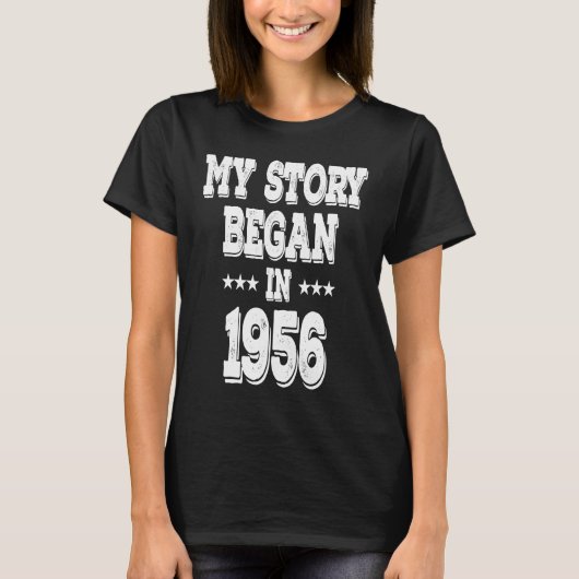 My Story Began In 1956  Born In 1956 Tシャツ (正面)
