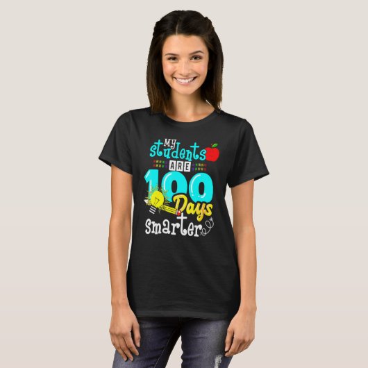 My Students Are 100 Days Smarter 100th Day of Scho Tシャツ (正面フル)