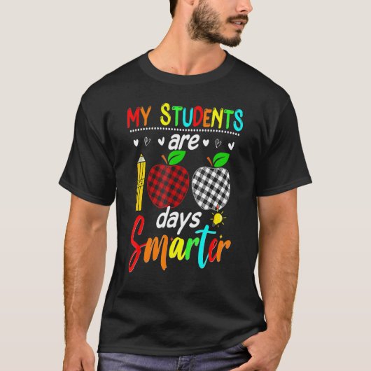 My Students Are 100 Days Smarter Happy 100th Day O Tシャツ (正面)