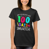 My Students Are 100 Days Smarter Happy 100th Day O Tシャツ (正面)