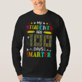 My Students Are 100 Days Smarter Happy 100th Day O Tシャツ (正面)