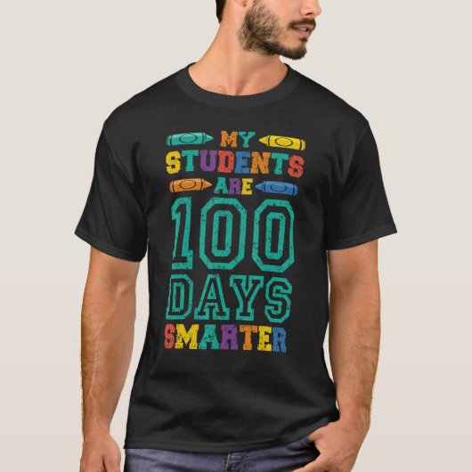 My Students Are 100 Days Smarter Happy Teacher Sch Tシャツ (正面)