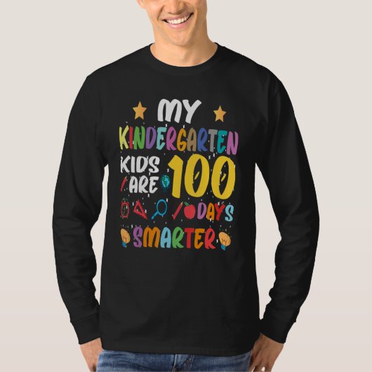 My Students Are 100 Days Smarter Kindergarten Kids Tシャツ (正面)