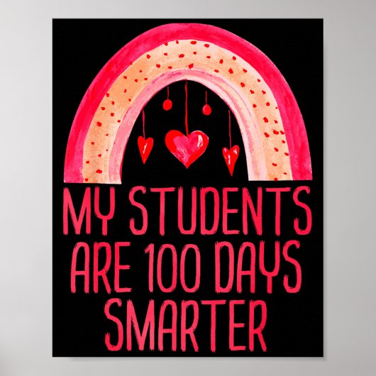 My Students Are 100 Days Smarter Rainbow Valentine ポスター (正面)