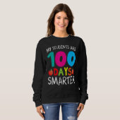 My Students Are 100 Days Smarter Shirt Happy Teach スウェットシャツ (正面フル)