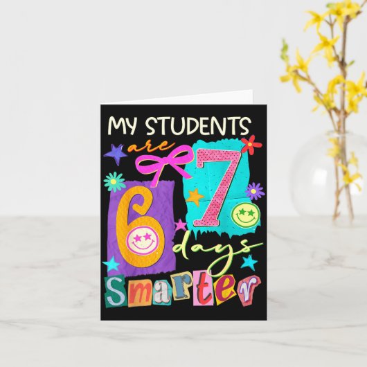 My Students Are 67 Days Smarter Funny Teacher Kids カード (黄色い花)