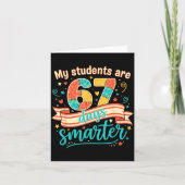 My Students Are 67 Days Smarter Funny Teacher Kids カード (正面)