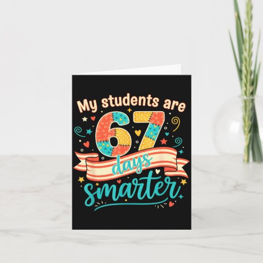 My Students Are 67 Days Smarter Funny Teacher Kids カード (正面)