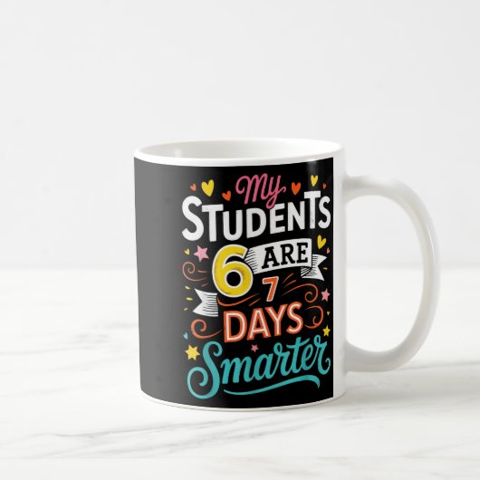 My Students Are 67 Days Smarter Funny Teacher Kids コーヒーマグカップ (右)