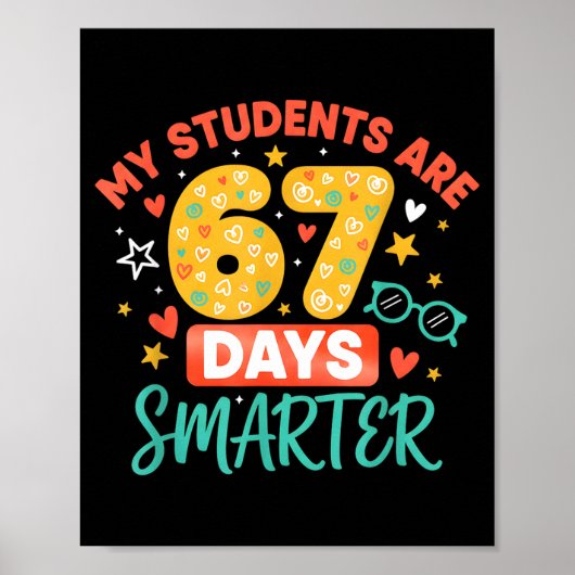 My Students Are 67 Days Smarter Funny Teacher Kids ポスター (正面)