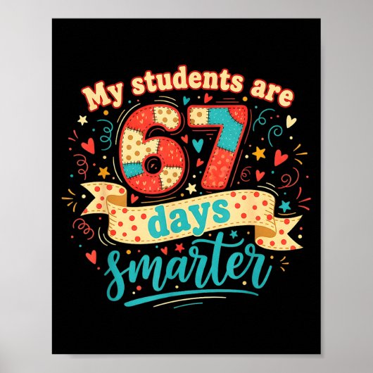 My Students Are 67 Days Smarter Funny Teacher Kids ポスター (正面)
