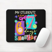 My Students Are 67 Days Smarter Funny Teacher Kids マウスパッド (マウス)