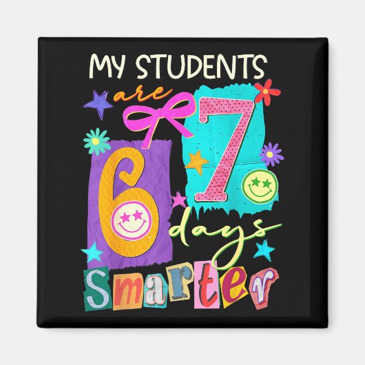 My Students Are 67 Days Smarter Funny Teacher Kids マグネット (正面)