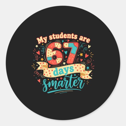 My Students Are 67 Days Smarter Funny Teacher Kids ラウンドシール (正面)