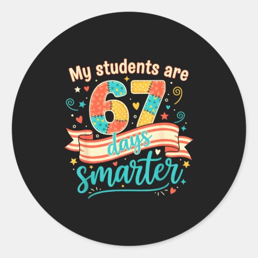 My Students Are 67 Days Smarter Funny Teacher Kids ラウンドシール (正面)