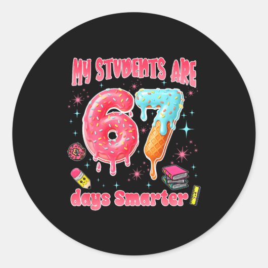My Students Are 67 Days Smarter Funny Teacher Kids ラウンドシール (正面)