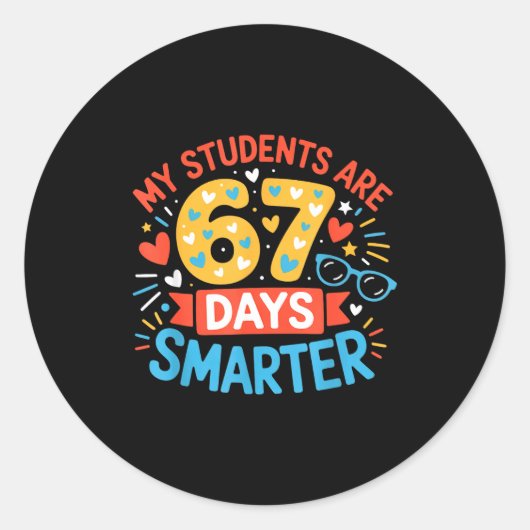 My Students Are 67 Days Smarter Funny Teacher Kids ラウンドシール (正面)