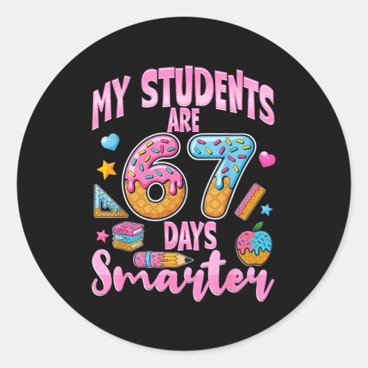 My Students Are 67 Days Smarter Funny Teacher Kids ラウンドシール (正面)