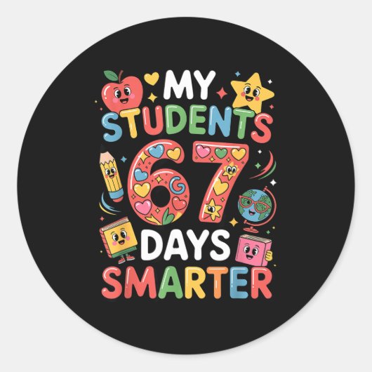My Students Are 67 Days Smarter Funny Teacher Kids ラウンドシール (正面)