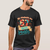 My Students Are 67 Days Smarter Funny Teacher Kids Tシャツ (正面)