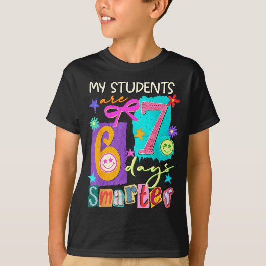 My Students Are 67 Days Smarter Funny Teacher Kids Tシャツ (正面)