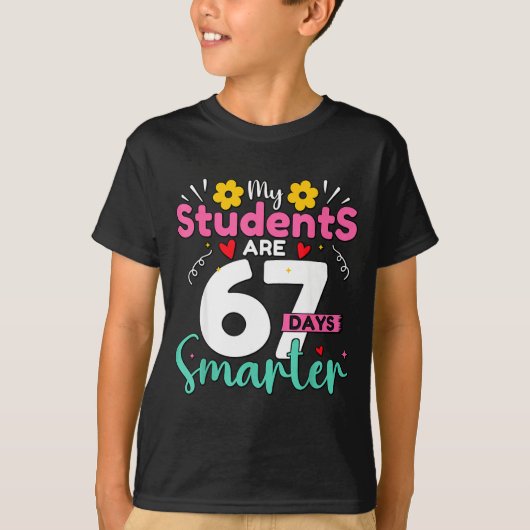 My Students Are 67 Days Smarter Teachers 100 Days  Tシャツ (正面)