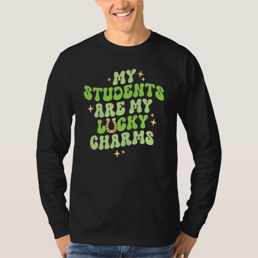 My Students Are My Lucky Charms Teacher St Patrick Tシャツ (正面)