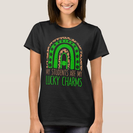 My Students Are My Lucky Charms Teacher St Patrick Tシャツ (正面)