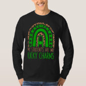 My Students Are My Lucky Charms Teacher St Patrick Tシャツ (正面)