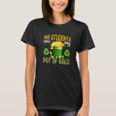 My Students Are My Pot Of Gold, Teacher St Patrick Tシャツ (正面)