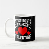 My Students Are My Valentines Teacher Valentine Gi コーヒーマグカップ (左)