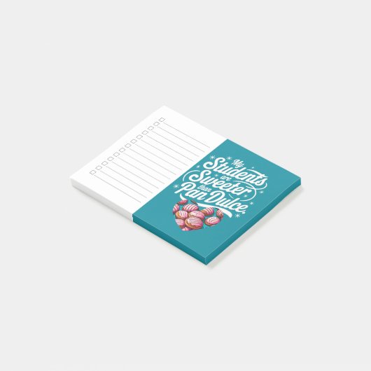 My Students are sweeter than Pan Dulce Teacher ポストイット (アングル)