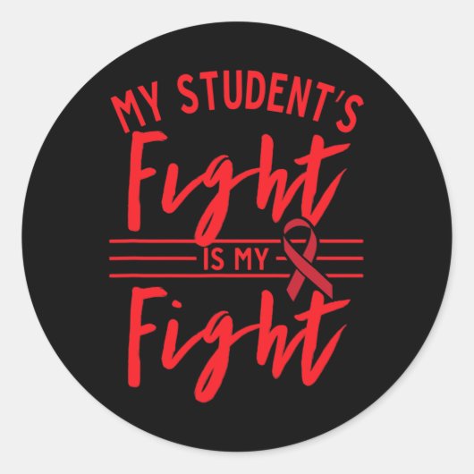 My Student's Fight Is My Fight Blood Cancer Awaren ラウンドシール (正面)