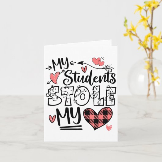 My Students Stole My Heart Teacher Valentines Day  カード (黄色い花)