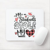 My Students Stole My Heart Teacher Valentines Day  マウスパッド (マウス)