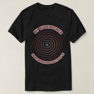 My Superpower is Memorizing Pi Digits Tシャツ