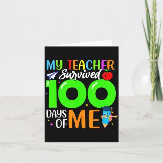 My Teacher Survived 100 Days Of Me For Students Ki カード (正面)