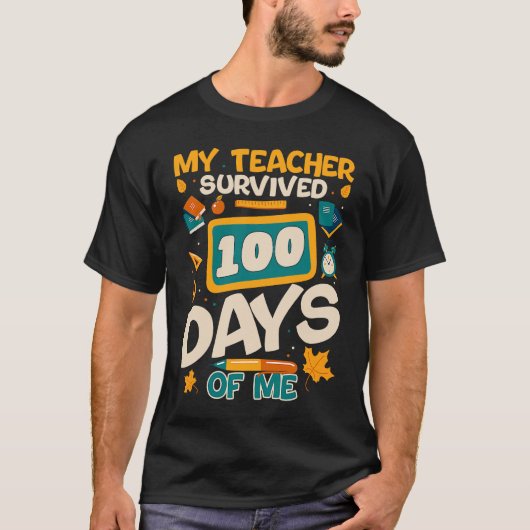 My Teacher Survived 100 Days Of Me  Kids Tシャツ (正面)