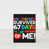 My Teacher Survived 67 Days Of Me Funny 100 Days O カード (正面)