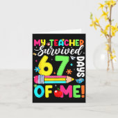 My Teacher Survived 67 Days Of Me Funny 100 Days O カード (黄色い花)