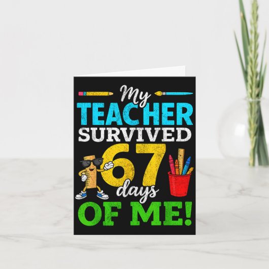 My Teacher Survived 67 Days Of Me Funny Students 6 カード (正面)