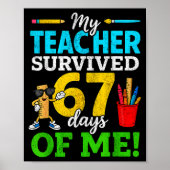 My Teacher Survived 67 Days Of Me Funny Students 6 ポスター (正面)