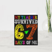 My Teacher Survived 67 Days Of Me Funny Students T カード (正面)