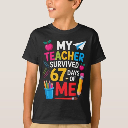 My Teacher Survived 67 Days Of Me Funny Teacher Ap Tシャツ (正面)